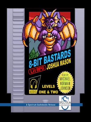cover image of 8-Bit Bastards, Levels 1 and 2